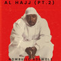 Al Hajj, Pt.2 (Explicit)