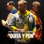 Quita y Pon (Remix)