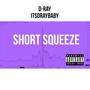 Short Squeeze (Explicit)