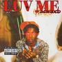 Luv me (Explicit)