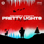 Pretty Lights (feat. Annahita)