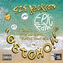 GETCHO! (feat. StarrZ, Wifty Bangura, Kotic Couture & Eze Jackson) [Explicit]