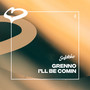 I'll Be Comin (Extended Mix)