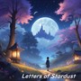 Letters of Stardust