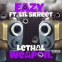 Lethal Weapon. (feat. Lil Skreet) [Explicit]