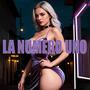 La Numero Uno (feat. Gary Rebel)