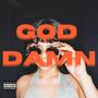 God Damn (Explicit)