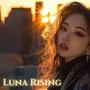 Luna Rising