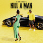 Kill a Man