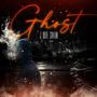 Ghost (Explicit)