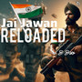 Jai Jawan Reloaded