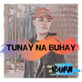 Tunay na buhay