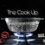 The Cook Up (feat. Jayco Shah, PnP C-Note, Danny Blue, Cool Hutch & Jimmy Pockets) [Explicit]