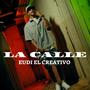 LA CALLE (Explicit)