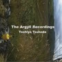 The Argyll Recordings