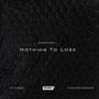 Nothin' to lose (feat. K-Phas)