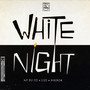 White Night (Explicit)