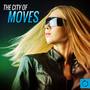 The City of Moves