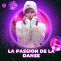 La passion de la danse (Explicit)