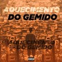 AQUECIMENTO  DO GEMIDO (Explicit)