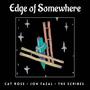 Edge of Somewhere, Pt. 2 (feat. Cat Rose, The Scribes & Cat Rose and Jon Fazal)