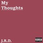 My Thoughts (Explicit)