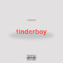 TINDERBOY (Explicit)