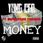 Money (feat. Supastarr Yungen) [Explicit]