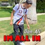 I'm All In (Explicit)