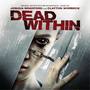 Dead Within (Original Motion Picture Soundtrack)