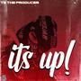 Its Up (Explicit)