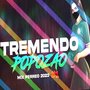 TREMENDO POPOZAO MIX PERREO 2023