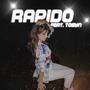 Rapido (feat. Tosyn)