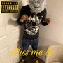 Miss Me To (Explicit)