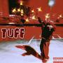 Tuff (Explicit)