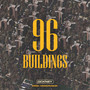 96 Buildings (Explicit)