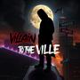 Villain To The Ville (Explicit)