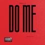 Do Me (Explicit)