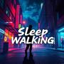 Sleep Walking (So UniQ Remix) [Explicit]