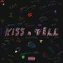 Kiss n Tell (Explicit)