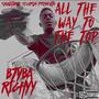 All The Way To The Top (Explicit)