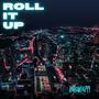 Roll It Up (Explicit)