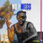 No Pwess (Explicit)