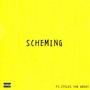 Scheming (feat. Styles Tha Great) [Explicit]