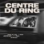 Centre du ring (Explicit)