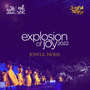 Explosion of Joy '22: Joyful Noise (Live)