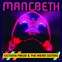 Mancbeth (Explicit)