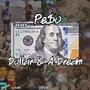 Dollar & a Dream (Explicit)