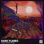 Dark Flames