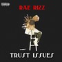 Trust Issues (Explicit)